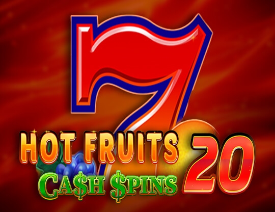 Hot Fruits 20 Cash Spins